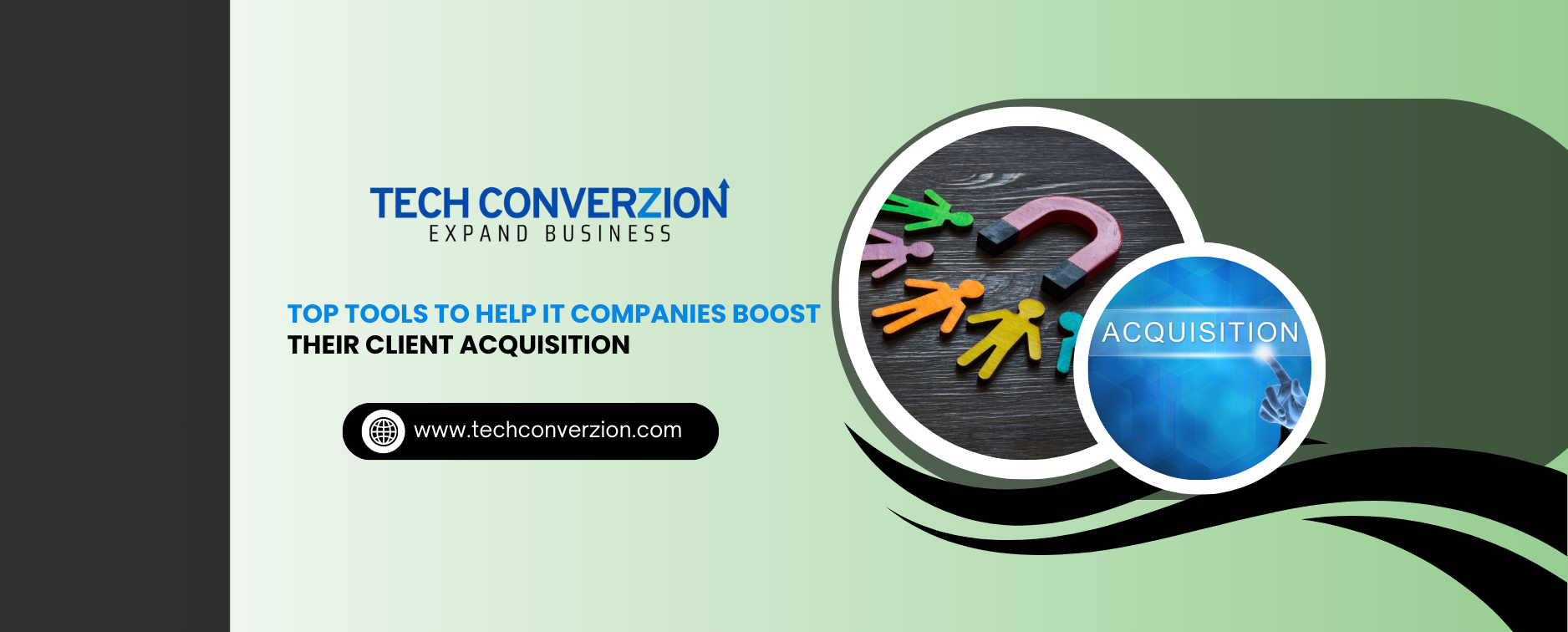 Top Tools to Help IT Companies Boost Their Client Acquisition 1 Why Is Your IT Business Struggling to Attract 1536 x 456 px 2560 x 760 px 1238 x 492 px 1238 x 492 px 1072 x 432 px 8